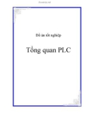 Đồ án tốt nghiệp Tổng quan PLC