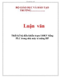 Luận văn: Thiết kế bộ điều khiển trạm 110KV bằng PLC trong nhà máy xi măng HP