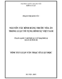 Tóm tắt luận văn Thạc sĩ Luật học: Nguyên tắc bình đẳng trước tòa án trong luật tố tụng hình sự Việt Nam