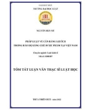 Tóm tắt Luận văn Thạc sĩ Luật học: Pháp luật về cân bằng lợi ích trong bảo hộ sáng chế dược phẩm tại Việt Nam