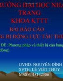 Đề tài: Phương pháp và thiết bị cân bằng vật quay (cân bằng động).