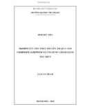Luận án Tiến sĩ Kỹ thuật cơ khí động lực: Nghiên cứu tổn thất truyền âm qua tấm Composite sandwich và ứng dụng vào giảm ồn tàu thủy