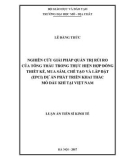 Luận án tiến sĩ Kinh tế: Nghiên cứu giải pháp quản trị rủi ro của Tổng thầu trong thực hiện hợp đồng thiết kế, mua sắm, chế tạo và lắp đặt (EPCI) dự án phát triển khai thác mỏ dầu khí tại Việt Nam