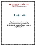 Luận văn: Nghiên cứu tìm hiểu hệ thống máy cắt giấy trong nhà máy giấy HAPACO. Đi sâu cải tiến quy trình cắt giấy bằng PLC