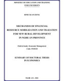 Summary of Doctoral thesis in Economics: Mechanism of financial resource mobilization and tilization for new rural development in Nghe An province