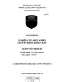 Luận văn Thạc sĩ Kỹ thuật Cơ điện tử: Nghiên cứu, điều khiển chuyển động robot rắn