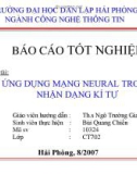 Báo cáo tốt nghiệp: Ứng dụng mạng Neural trong nhận dạng kí tự