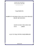 Luận văn Thạc sĩ Công nghệ thông tin: Nghiên cứu giải pháp nâng cao an toàn bảo mật cho dữ liệu đám mây