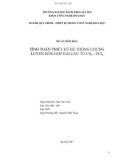 Đồ án: TÍNH TOÁN THIẾT KẾ HỆ THỐNG CHƯNG LUYỆN HỖN HỢP HAI CẤU TỬ CS2 – CCl4