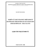 Luận văn: NGHIÊN CỨU KHẢ NĂNG PHÁT TRIỂN KINH TẾ HỘ NÔNG DÂN THEO HƯỚNG SẢN XUẤT HÀNG HOÁ Ở HUYỆN ĐỒNG HỶ - THÁI NGUYÊN