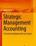 Ebook Strategic management accounting: A practical guidebook with case studies - Part 1