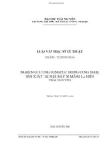 Luận văn thạc sỹ kỹ thuật: Nghiên cứu ứng dụng PLC trong công nghệ sản xuất tại nhà máy xi măng La Hiên Thái Nguyên