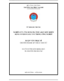 Luận văn Thạc sĩ Kỹ thuật điện tử: Nghiên cứu, ứng dụng PLC FX3U-40MT điều khiển động cơ servo máy CNC trong công nghiệp