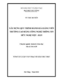 Tóm tắt Luận văn Thạc sĩ Quản lý giáo dục: Xây dựng quy trình đánh giá giảng viên trường Cao đẳng Công nghệ thông tin Hữu nghị Việt – Hàn