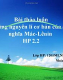 Bài thảo luận những nguyên lý cơ bản của chủ nghĩa Mác lê -nin HP 2.2