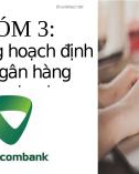 Bài thảo luận: Chức năng hoạch định trong ngân hàng Vietcombank