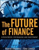 Ebook The future of finance: A new model for banking and investment – Part 1