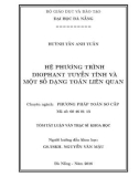 Tóm tắt Luận văn Thạc sĩ Khoa học: Hệ phương trình Diophant tuyến tính và một số dạng toán liên quan