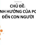 Bài thuyết trình: Ảnh hưởng của PCB đến con người