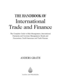 Ebook The handbook of international trade and finance: The complete guide to risk management, bonds and guarantees, credit insurance and trade finance