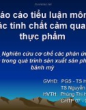 Tiểu luận: Nghiên cứu cơ chế các phản ứng tạo màu trong quá trình sản xuất sản phẩm bánh mỳ