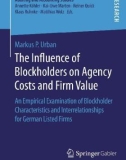 Ebook The influence of blockholders on agency costs and firm value: An empirical examination of blockholder characteristics and interrelationships for German listed firms - Part 1