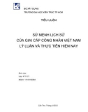 Tiểu luận: SỨ MỆNH LỊCH SỬ CỦA GIAI CẤP CÔNG NHÂN VIỆT NAM LÝ LUẬN VÀ THỰC TIỄN HIỆN NAY