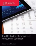 Ebook The Routledge companion to accounting education: Part 1 - Richard M.S. Wilson