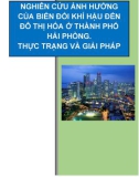 Tiểu luận: Nghiên cứu ảnh hưởng của biến đổi khí hậu đến đô thị hóa ở thành phố Hải Phòng-Thực trạng và giải pháp