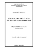 Tóm tắt luận văn Thạc sĩ Khoa học máy tính: Ứng dụng Logic mờ xây dựng mô hình trắc nghiệm thích nghi