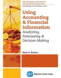 Ebook Using accounting and financial information: Analyzing, forecasting, and decision making - Part 1