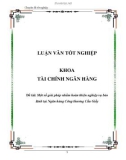 Luận văn: Một số giải pháp nhằm hoàn thiện nghiệp vụ bảo lãnh tại Ngân hàng Công thương Cầu Giấy