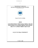 Luận văn: Giải pháp phát triển hoạt động Thanh toán quốc tế tại hệ thống Ngân hàng Đầu tư và Phát triển Việt Nam