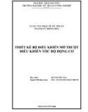 Luận văn thạc sỹ kỹ thuật ngành Tự động hóa : Thiết kế bộ điều khiển mờ trượt điều khiển tốc độ động cơ