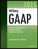 Ebook Wiley GAAP 2015: Interpretation and application of generally accepted accounting principles - Part 1