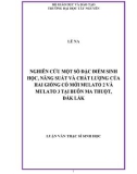 Luận văn Thạc sĩ Sinh học: Nghiên cứu một số đặc điểm sinh học, năng suất và chất lượng của hai giống cỏ mới mulato 2 và mulato 3 tại Buôn Ma Thuột, Đắk Lắk