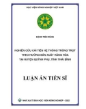 Luận án Tiến sĩ Nông nghiệp: Nghiên cứu cải tiến hệ thống trồng trọt theo hướng sản xuất hàng hóa tại huyện Quỳnh Phụ, tỉnh Thái Bình