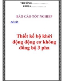 Luận văn: Thiết kế bộ khởi động động cơ không đồng bộ 3 pha