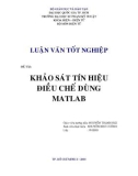 Khảo sát tín hiệu điều chế dùng Matlab