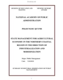 Summary of Doctoral dissertation of public Management: State management for agricultural economy in the northern coastal region in the direction of industrialization and modernization