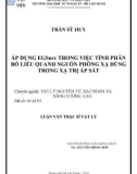 Luận văn Thạc sĩ Vật lý: Áp dụng EGSnrc trong việc tính phân bố liều quanh nguồn phóng xạ dùng trong xạ trị áp sát