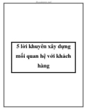 5 lời khuyên xây dựng mối quan hệ với khách hàng