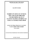 Luận văn Thạc sĩ Quản lý an toàn và sức khỏe nghề nghiệp: Nghiên cứu đề xuất áp dụng tiêu chuẩn ISO 45001: 2018 vào hệ thống quản lý an toàn vệ sinh lao động tại Công ty Cổ phần Nhân Bình