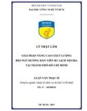 Luận văn Thạc sĩ Quản trị dịch vụ du lịch và lữ hành: Giải pháp nâng cao chất lượng đội ngũ hướng dẫn viên du lịch nội địa tại thành phố Hồ Chí Minh
