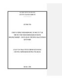 Luận văn Thạc sĩ Tài chính ngân hàng: Chất lượng thẩm định dự án đầu tư tại trung tâm thẩm định khách hàng doanh nghiệp - Ngân hàng thương mại cổ phần Quân Đội