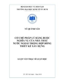 Luận văn Thạc sĩ Luật học: Cơ chế pháp lý ràng buộc nghĩa vụ của nhà thầu nước ngoài trong hợp đồng thiết kế xây dựng