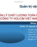 Thuyết trình: Quản lý chất lượng toàn diện tại công ty Holcim Việt Nam