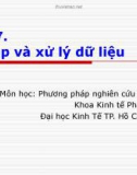 Bài giảng Phương pháp nghiên cứu: Bài 7 - TS. Trần Tiến Khai