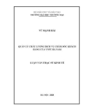 Luận văn Thạc sĩ Kinh tế: Quản lý chất lượng dịch vụ chăm sóc khách hàng của VNPT Hà Nam