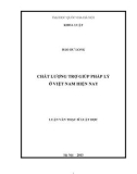 Luận văn Thạc sĩ Luật học: Chất lượng trợ giúp pháp lý ở Việt Nam hiện nay